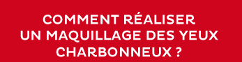 Comment réaliser un maquillage des yeux charbonneux ?