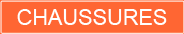 CHAUSSURES