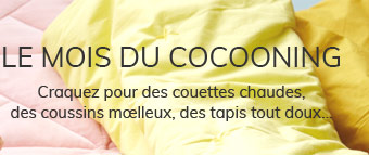 Le mois du cocooning