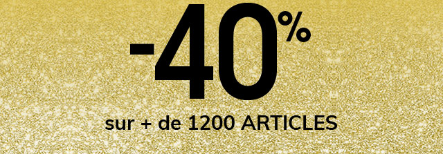 -40% sur + de 1200 articles