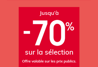 jusqu'à -70%