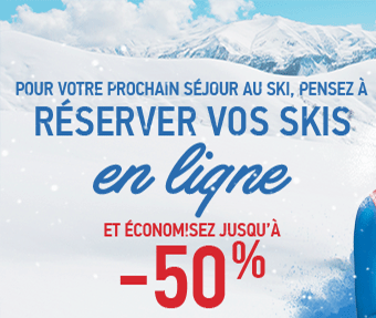 Pour votre prochain séjour au ski, pensez à réserver vos skis en ligne et économisez jusqu'à -50% !